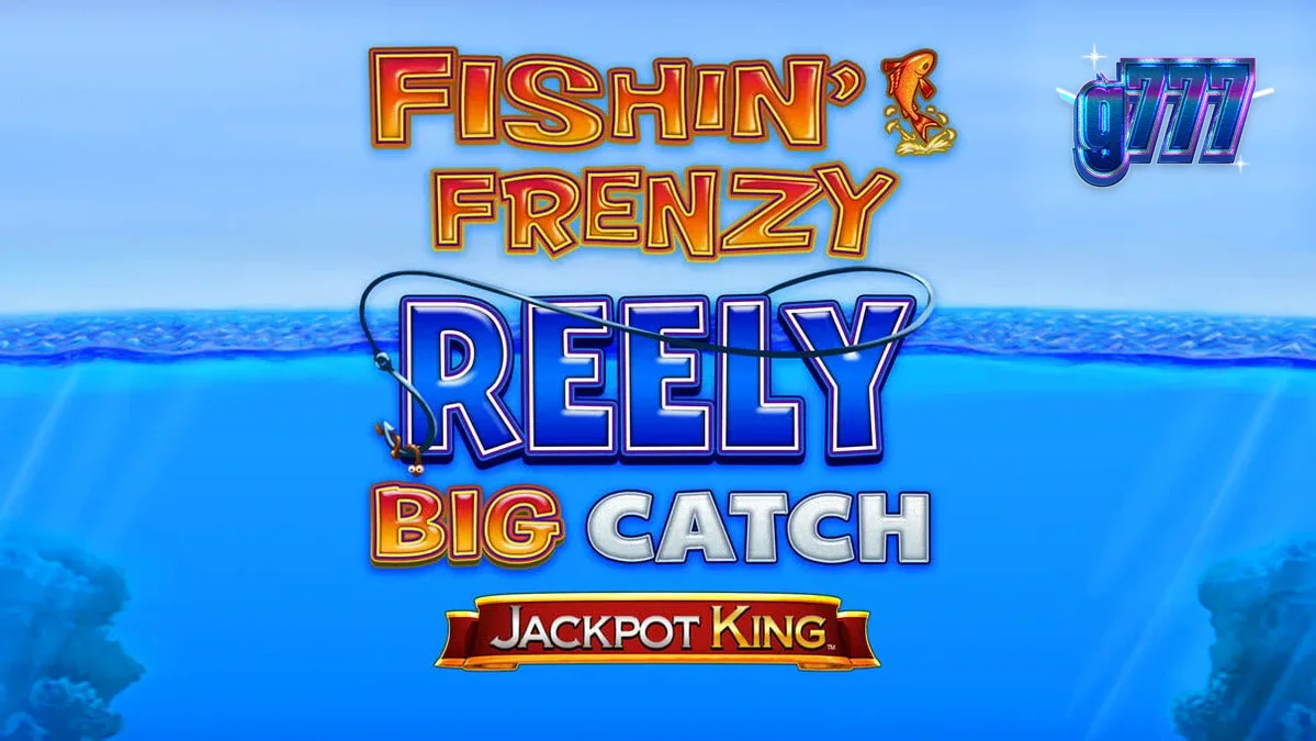 Fishin' Frenzy Reely Big Catch Jackpot King স্লট গেমের ইন্টারফেস